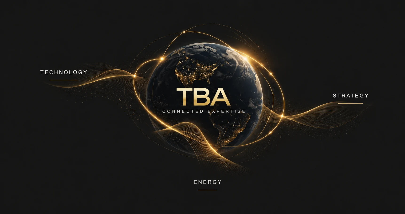 TBA connected expertise: technology, energy, and strategy around a golden globe.